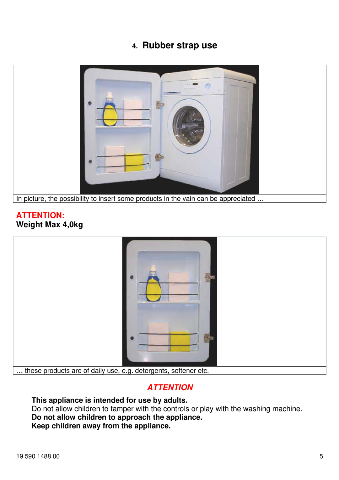 Smeg LBE16 manual Rubber strap use, Weight Max 4,0kg 