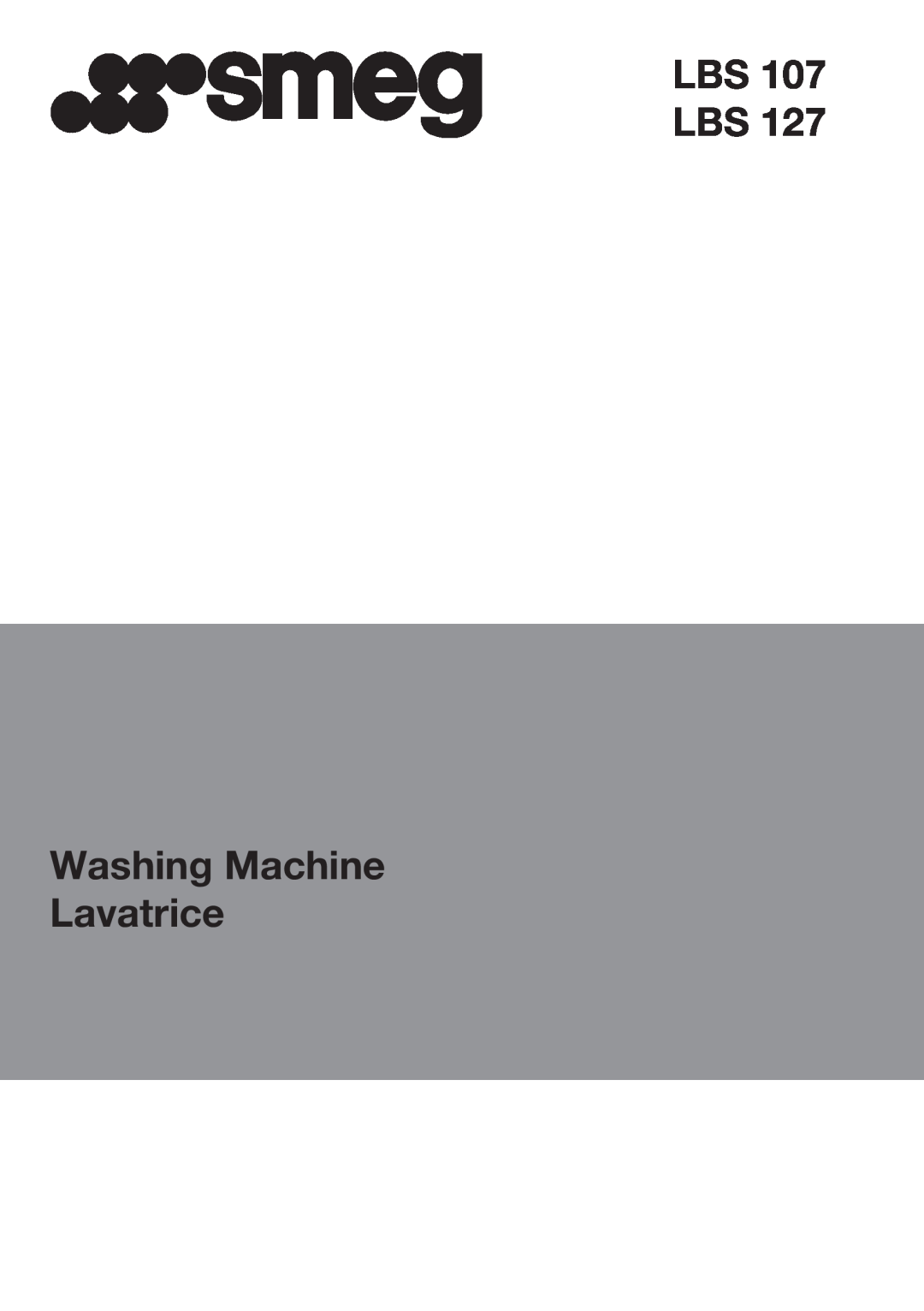 Smeg LBS 127, LBS 107 manual LBS LBS Washing Machine Lavatrice 