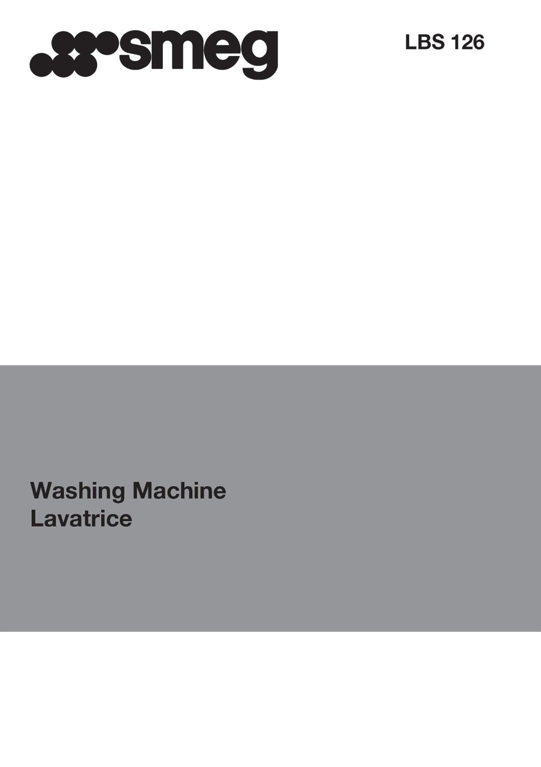 Smeg LBS 126 manual Washing Machine Lavatrice 