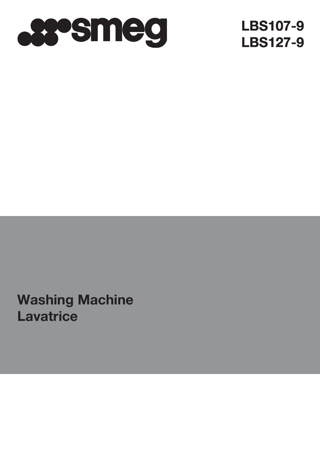Smeg LBS-27-9 manual LBS107-9 LBS127-9 Washing Machine Lavatrice 
