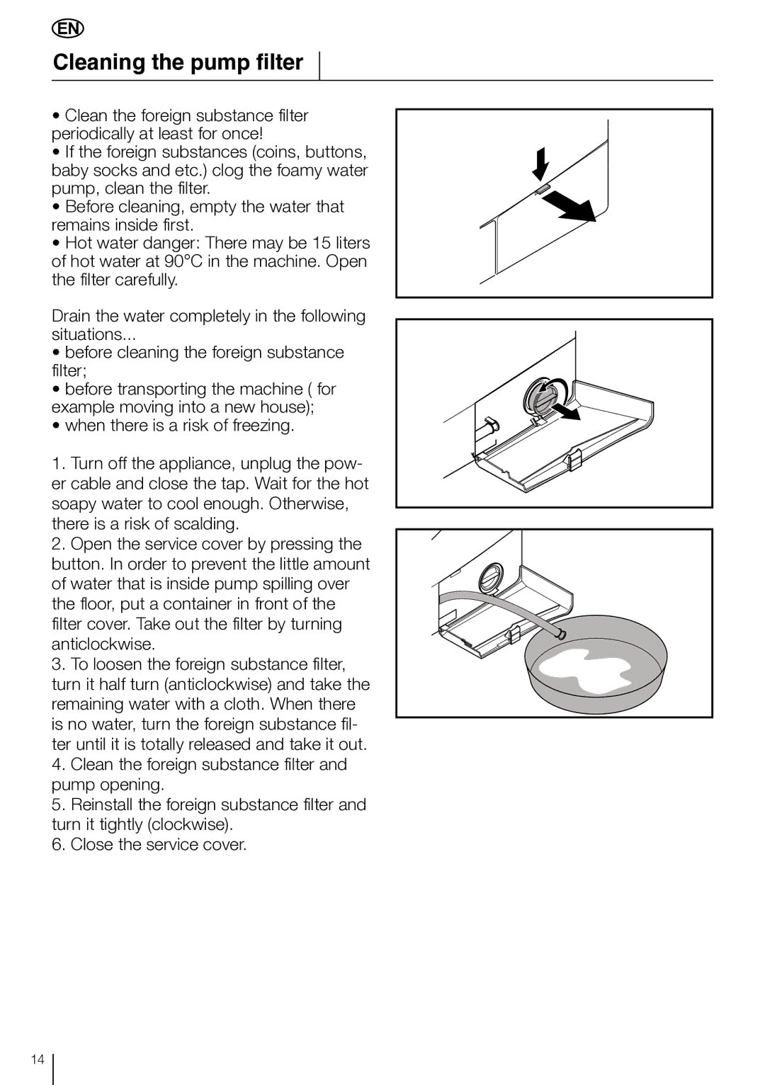 Smeg LBS 635 manual Cleaning the pump filter 