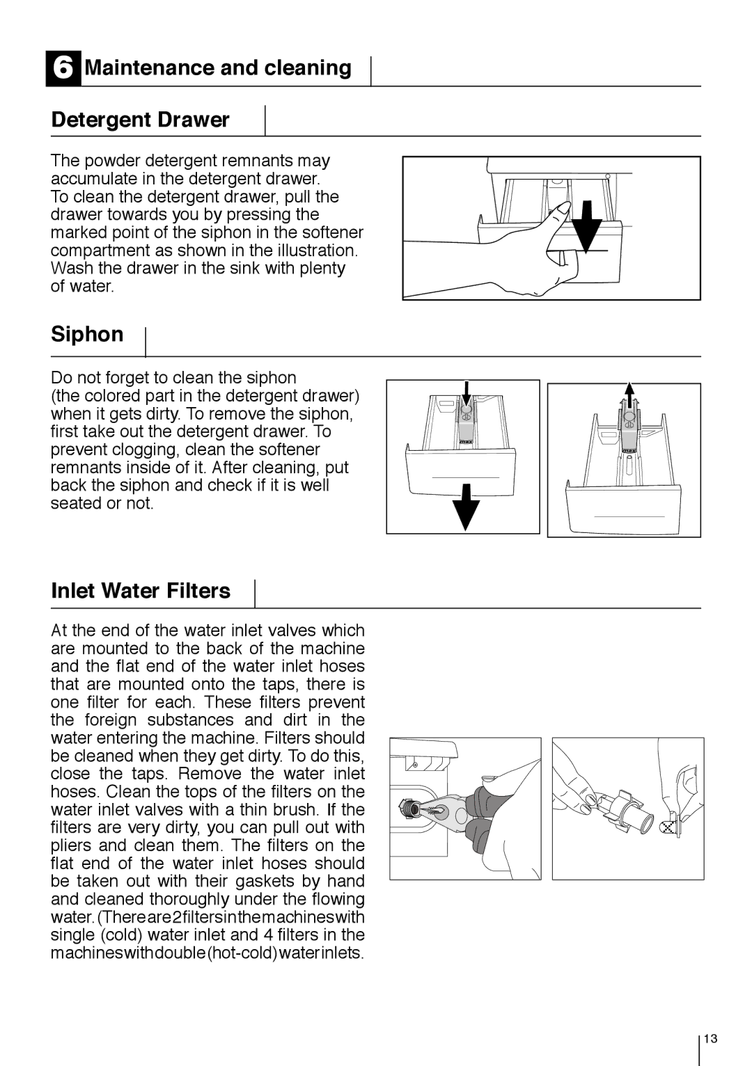 Smeg LBS 845 manual Maintenance and cleaning Detergent Drawer, Siphon, Inlet Water Filters 