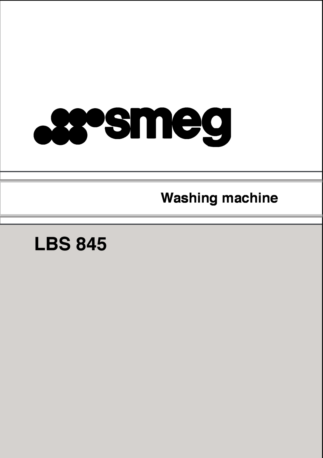 Smeg LBS 845 manual Washing machine 