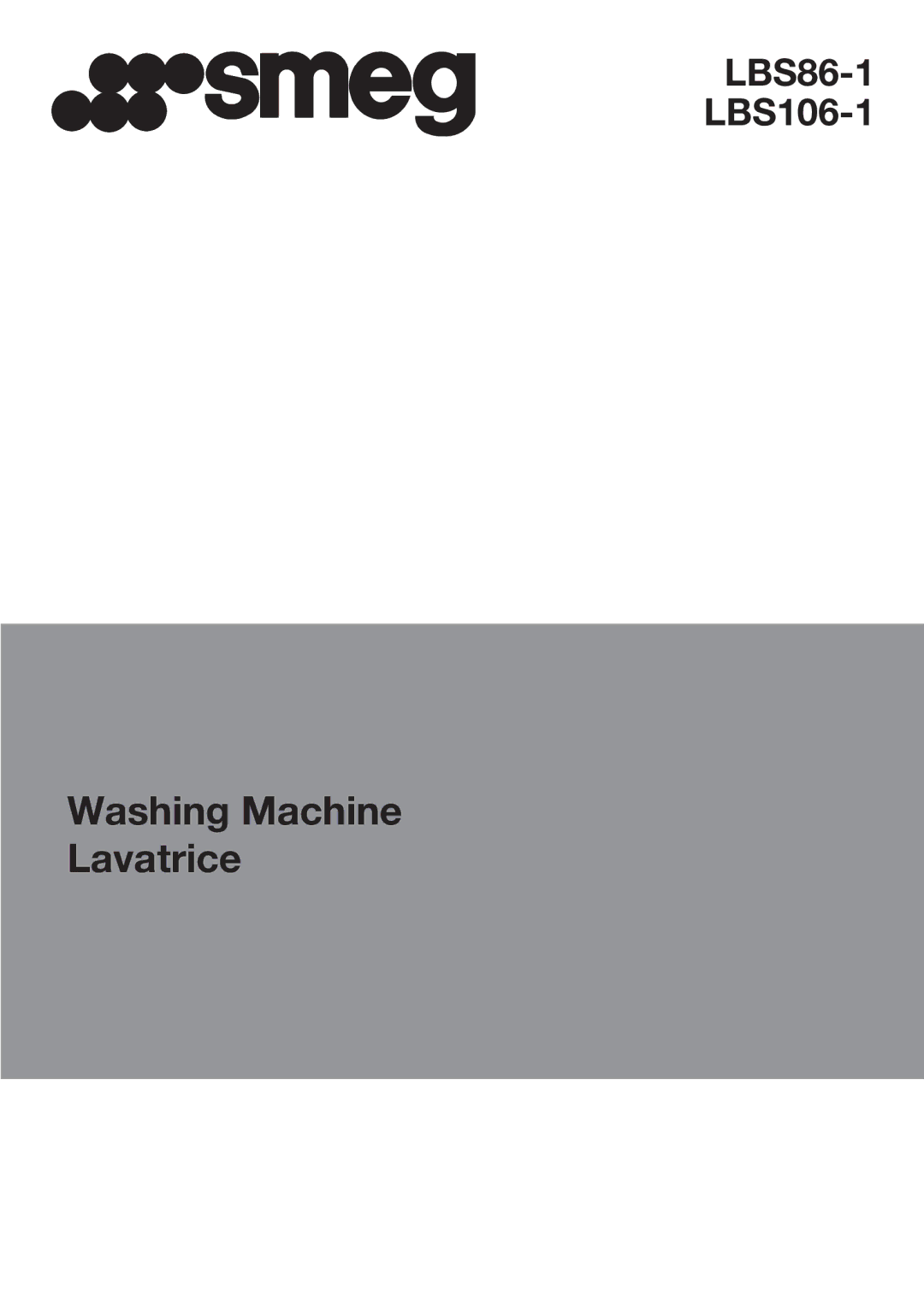 Smeg LBS86-1, LBS106-1 manual Washing Machine Lavatrice 