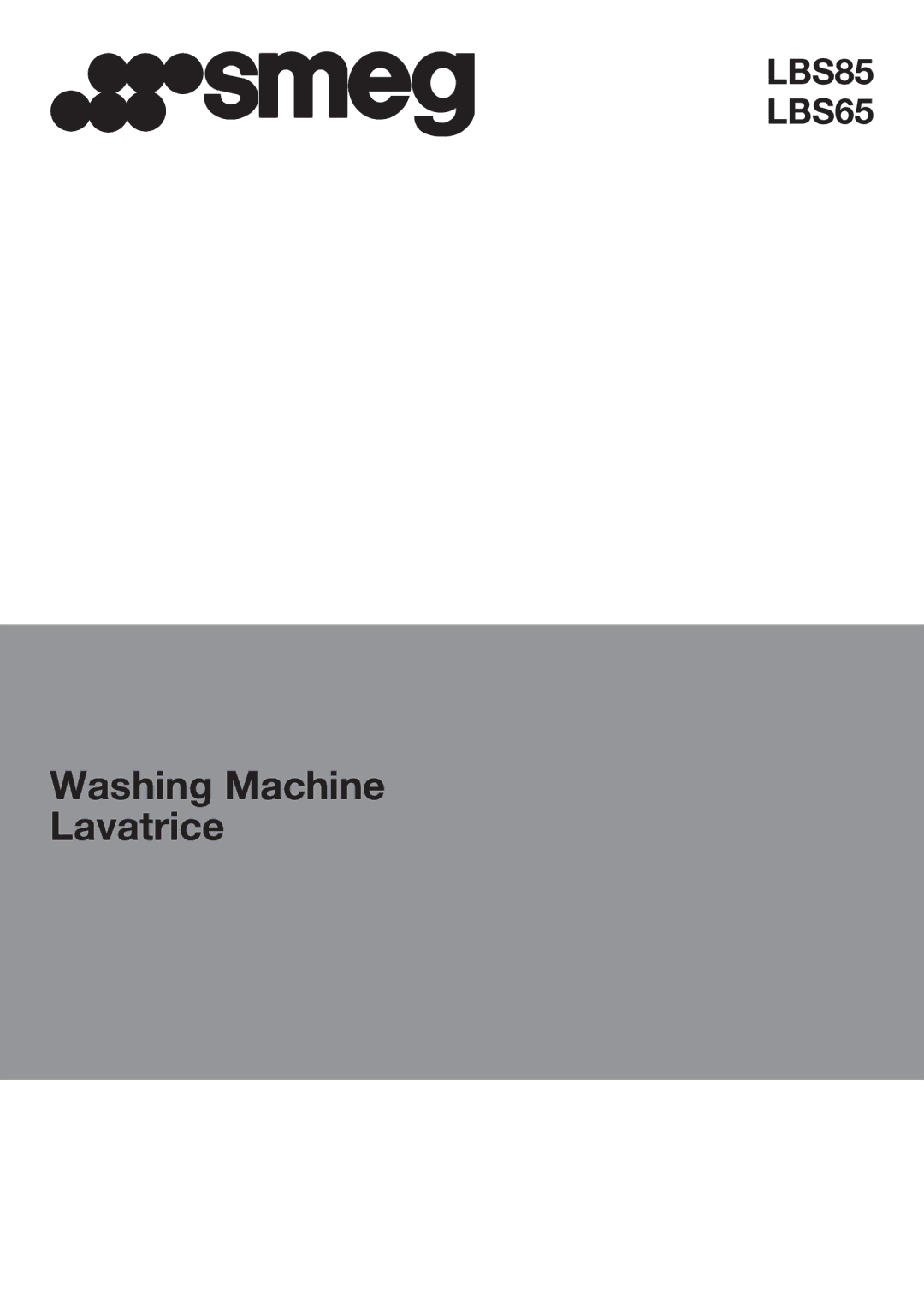 Smeg LBS65, LBS85 manual Washing Machine Lavatrice 