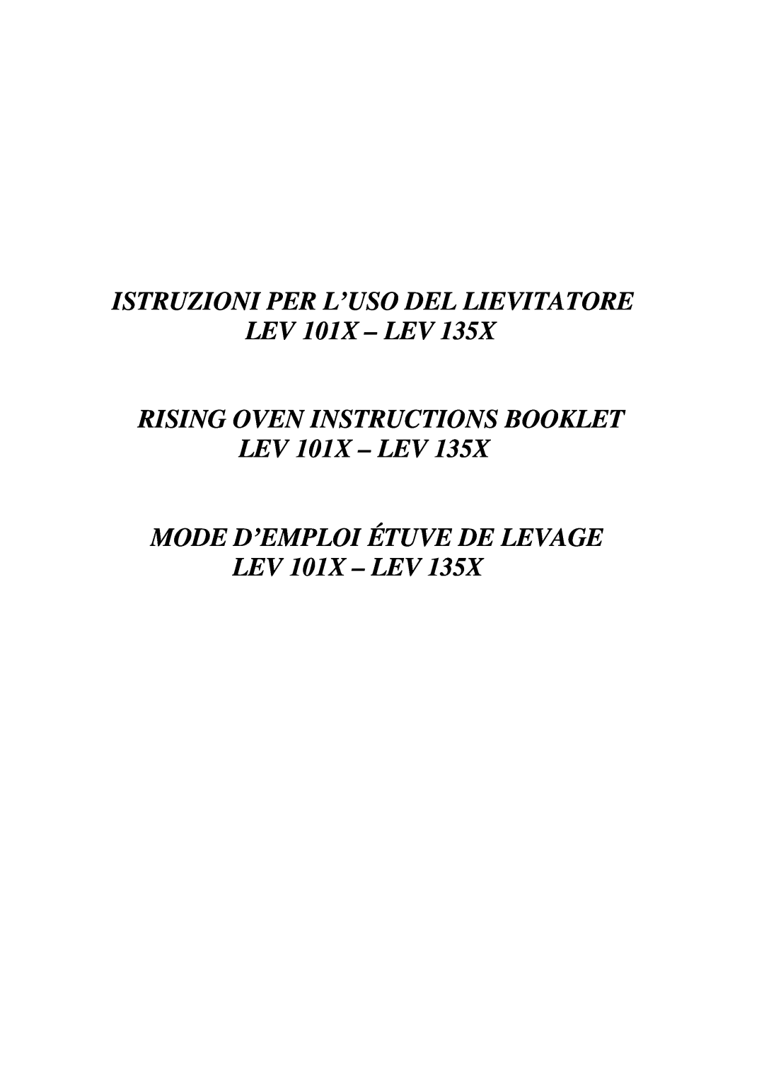 Smeg LEV 135X manual Istruzioni Per L’Uso Del Lievitatore, RISING OVEN INSTRUCTIONS BOOKLET LEV 101X - LEV 