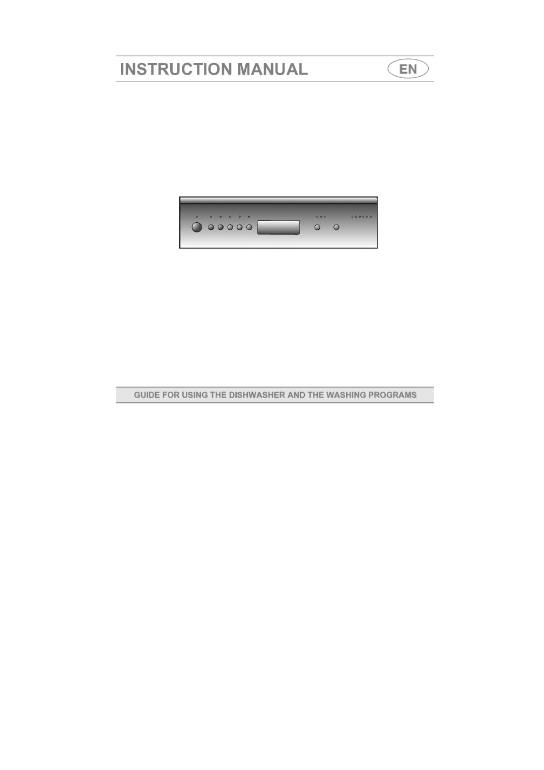 Smeg LS4647XH7 instruction manual Guide for Using the Dishwasher and the Washing Programs 