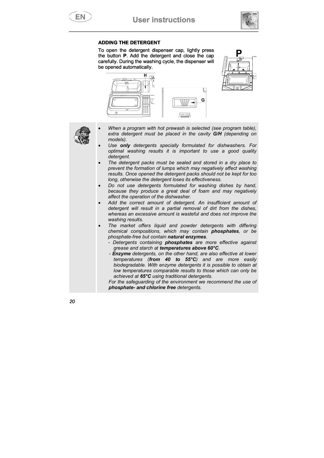 Smeg LSPX1253 manual User instructions, Adding The Detergent 