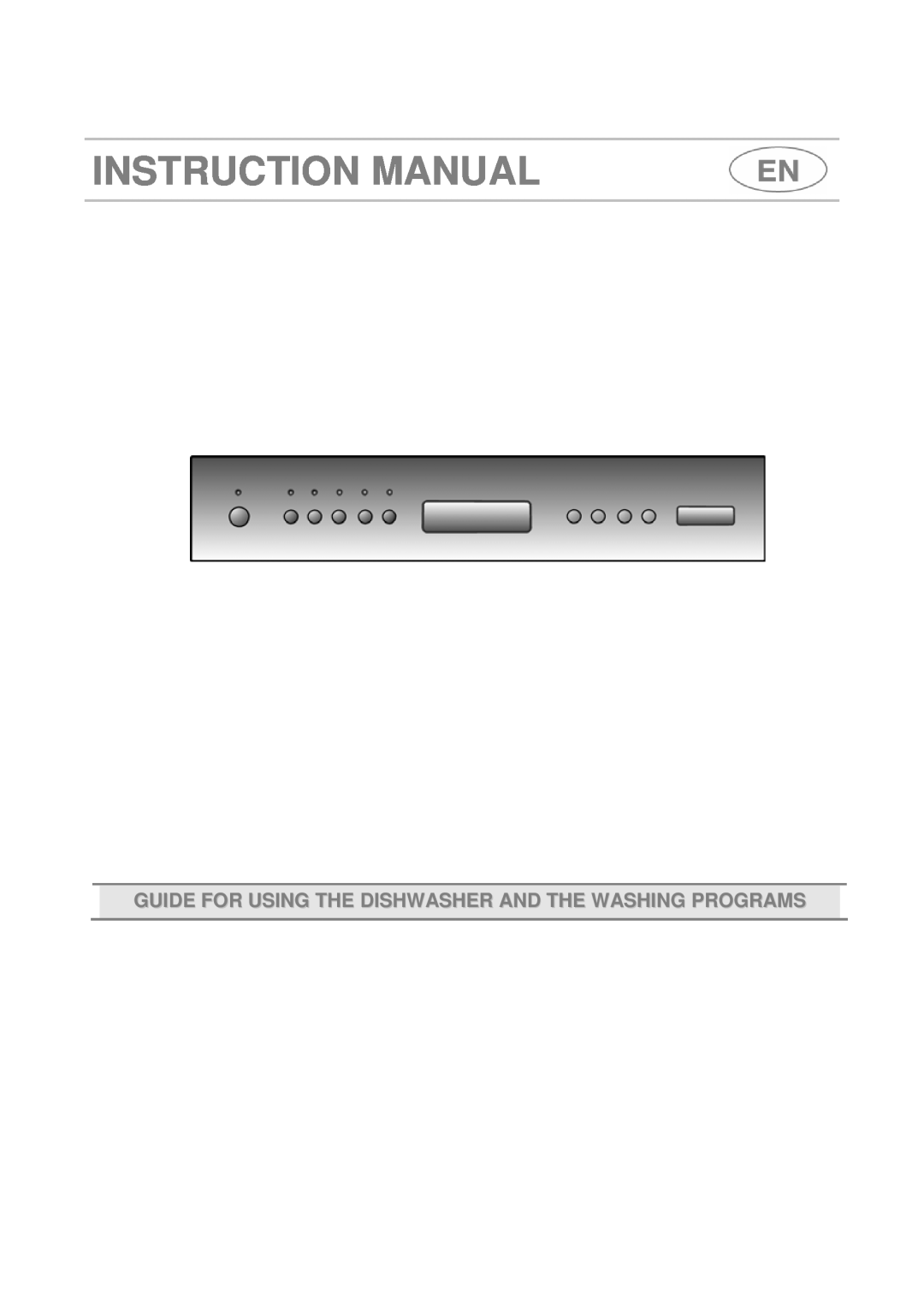 Smeg LVS1449B instruction manual Guide For Using The Dishwasher And The Washing Programs 