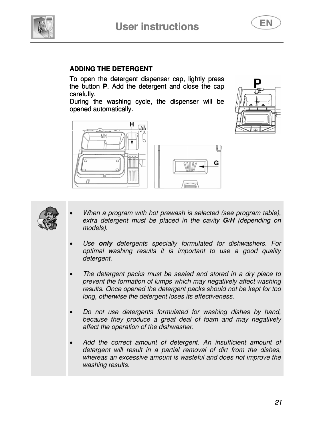 Smeg LVS1449B instruction manual User instructions, Adding The Detergent 