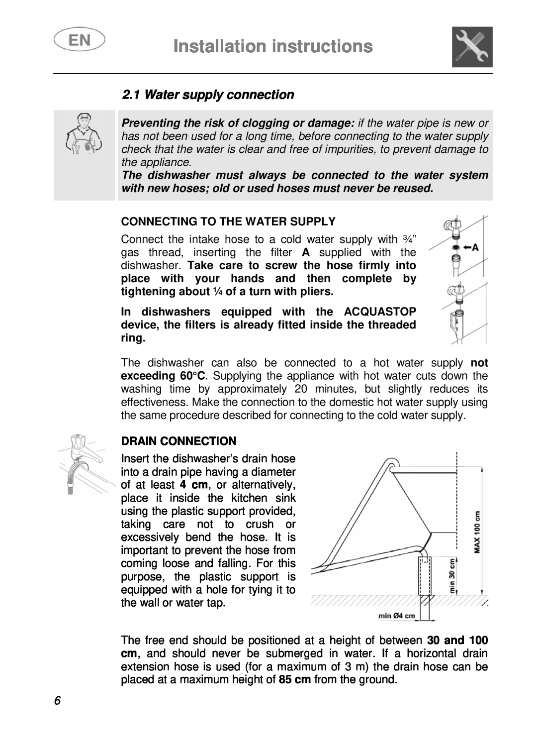 Smeg LVS1449B Installation instructions, Water supply connection, Connecting To The Water Supply, Drain Connection 