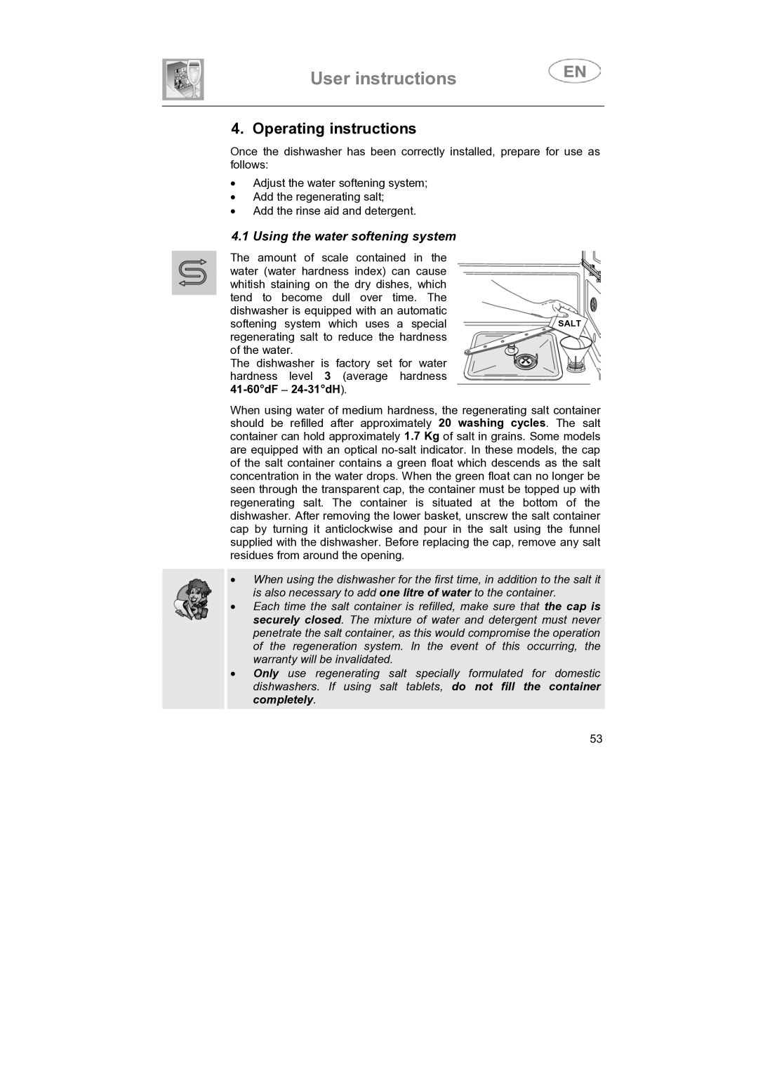 Smeg LVS655EG instruction manual Operating instructions, Using the water softening system 