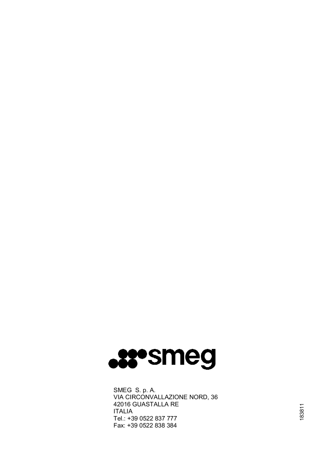 Smeg ME200B, ME201N, ME202X manual VIA Circonvallazione NORD, 36 42016 Guastalla RE Italia 