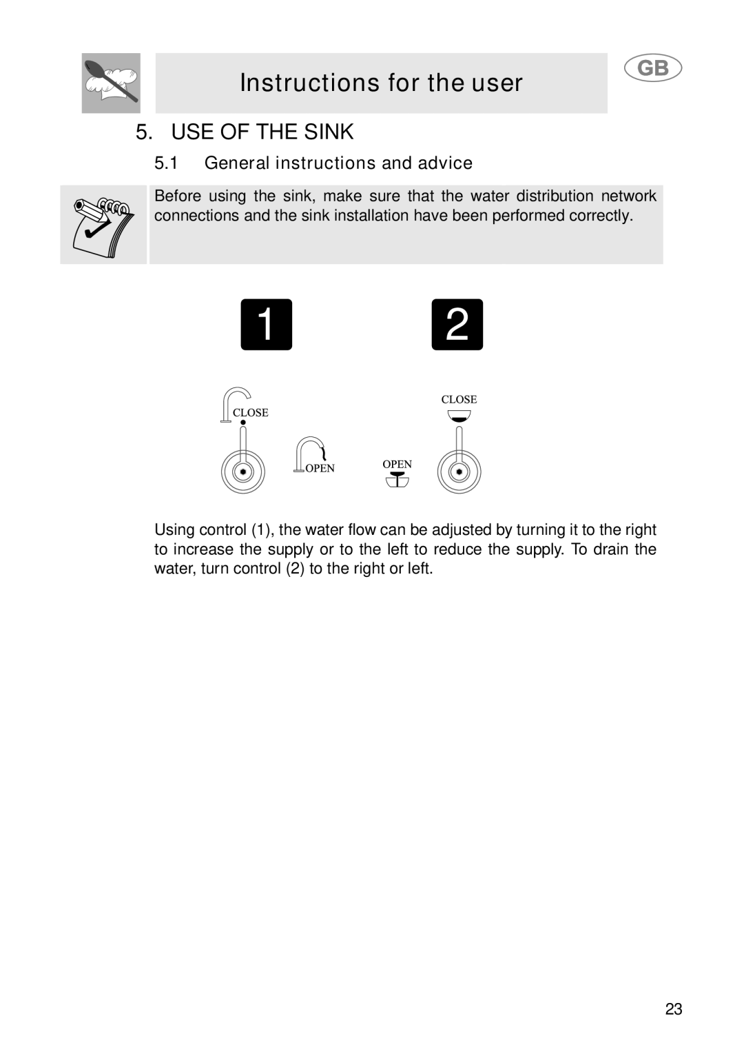 Smeg ML60 manual Instructions for the user, USE of the Sink, General instructions and advice 