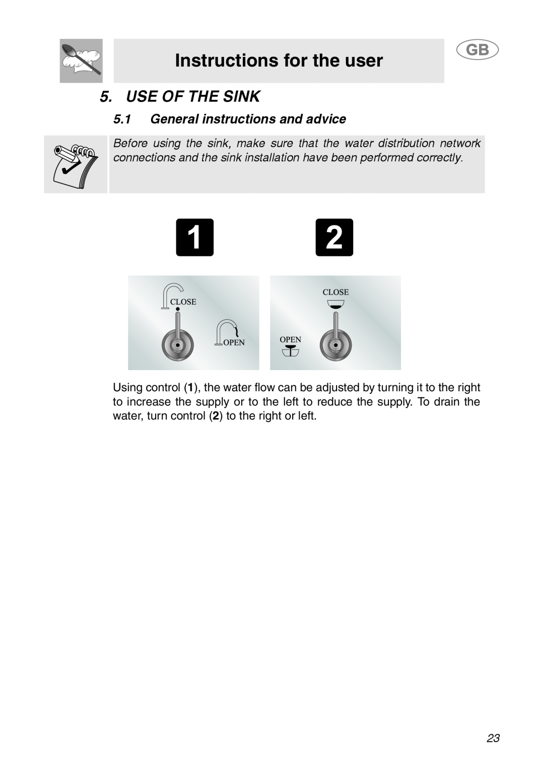 Smeg ML60 manual Instructions for the user, Use Of The Sink, 5.1General instructions and advice 