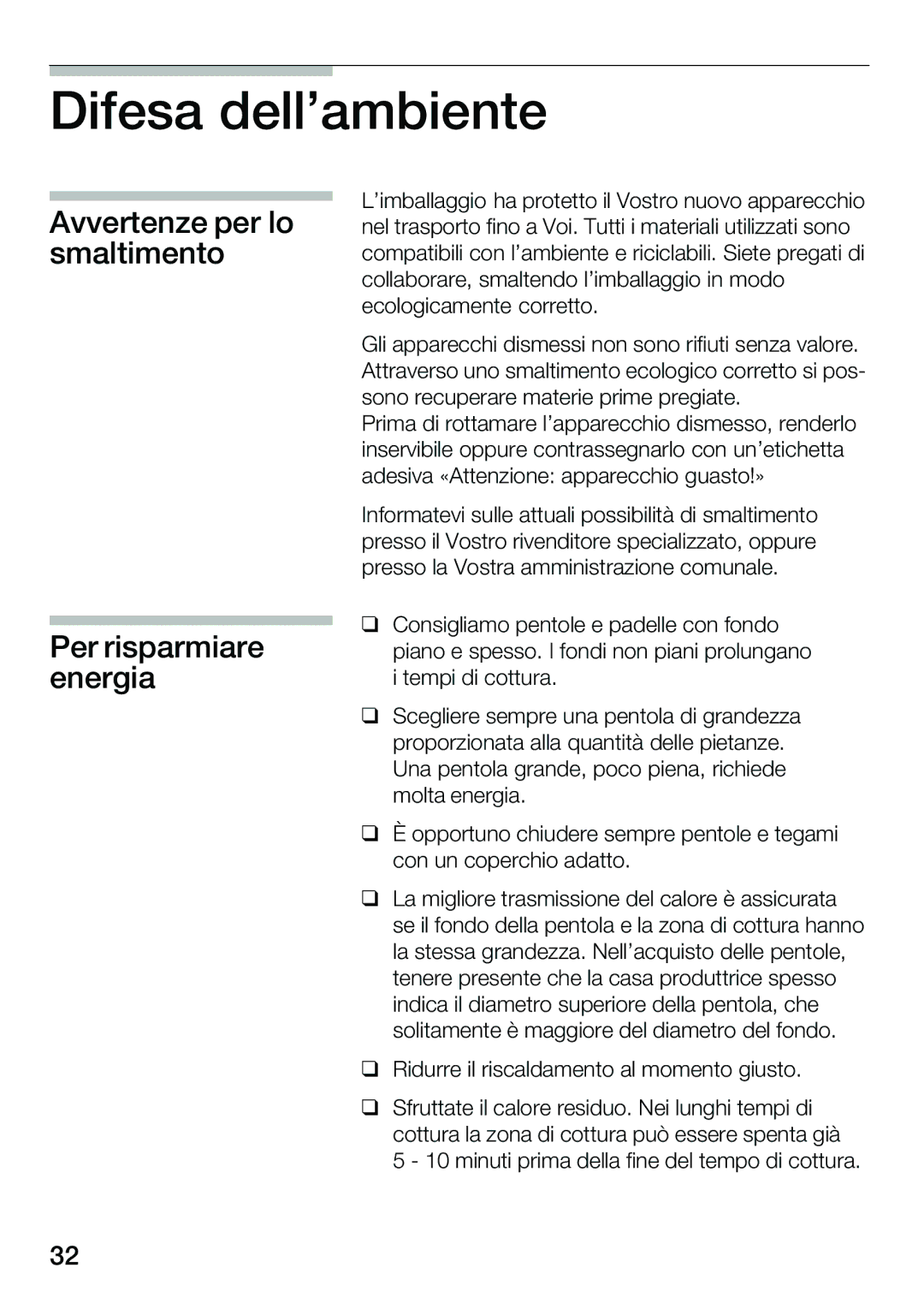 Smeg NCT335EEU instruction manual Difesa dellambiente, Avvertenze per lo smaltimento Per risparmiare energia 