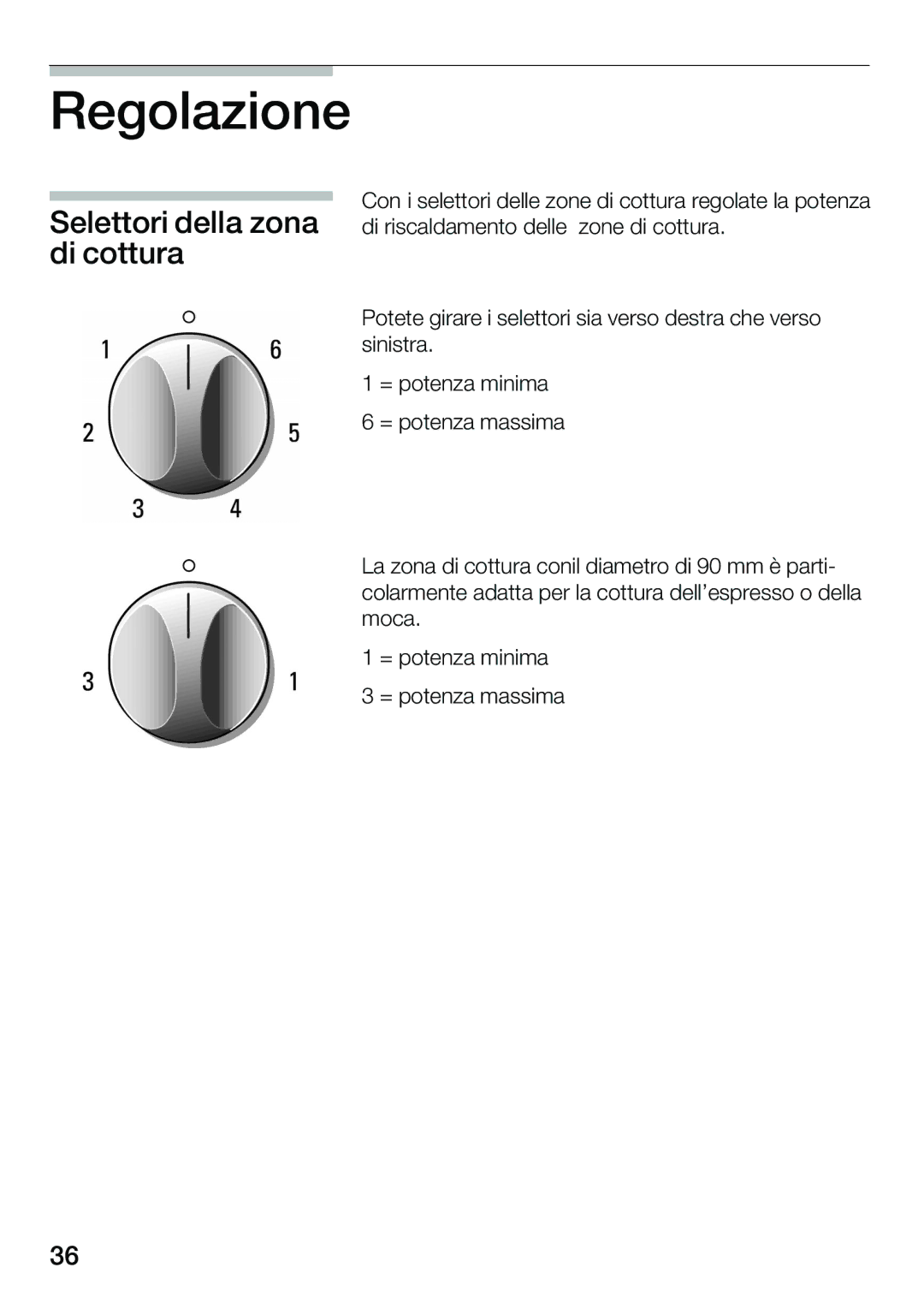 Smeg NCT335EEU instruction manual Regolazione, Selettori della zona di cottura 