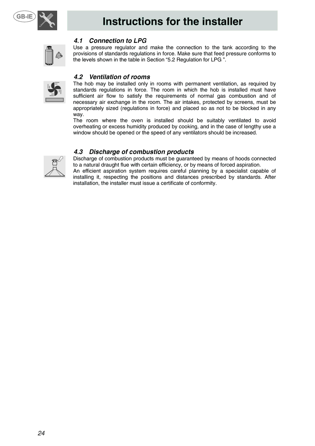 Smeg P705VTBE manual Connection to LPG, Ventilation of rooms, Discharge of combustion products 