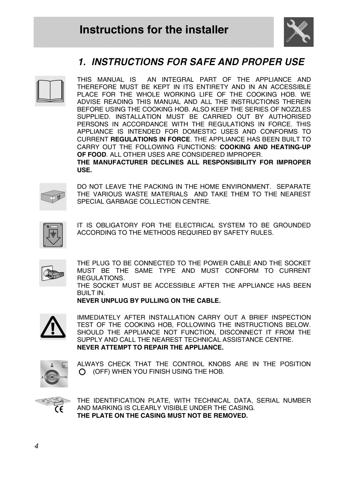 Smeg PGA95SC3 Instructions for the installer, Instructions For Safe And Proper Use, Never Unplug By Pulling On The Cable 