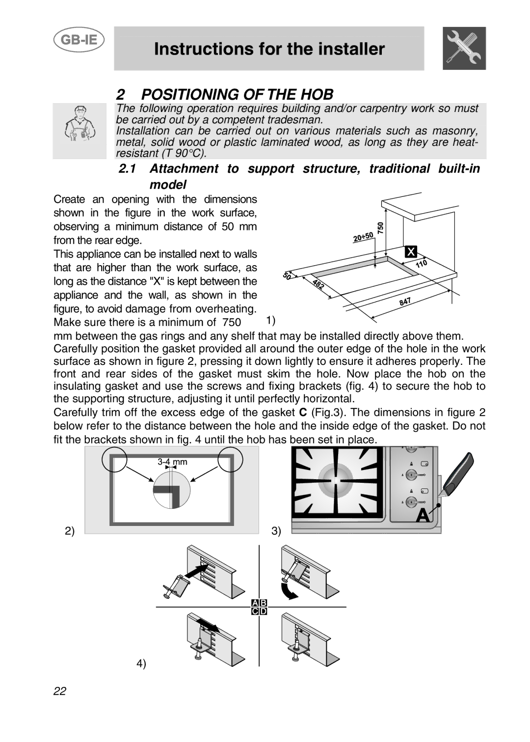 Smeg PGF95K-3 manual Instructions for the installer, Positioning of the HOB 