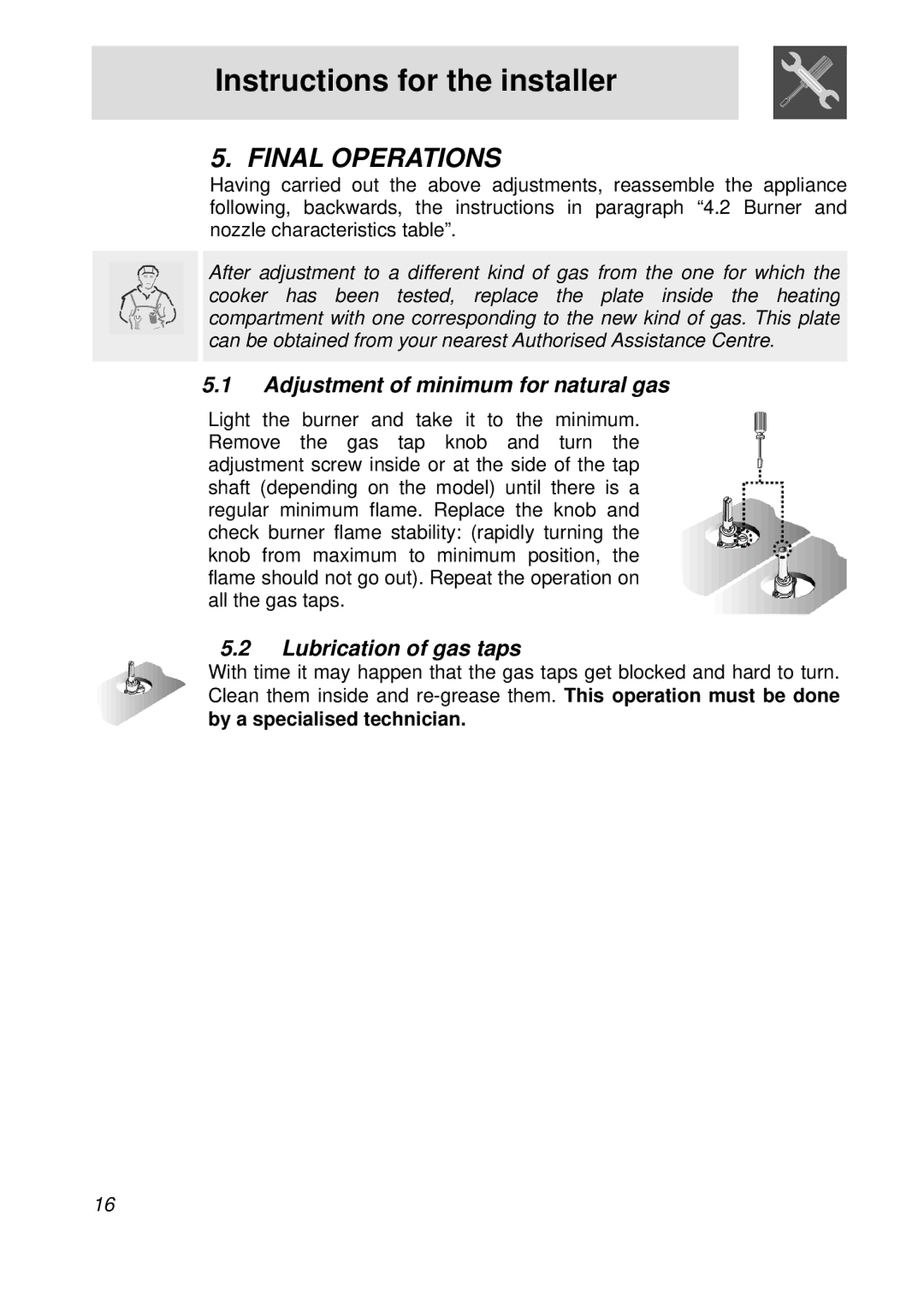 Smeg PGFA95F-1 manual Final Operations, Adjustment of minimum for natural gas, Lubrication of gas taps 