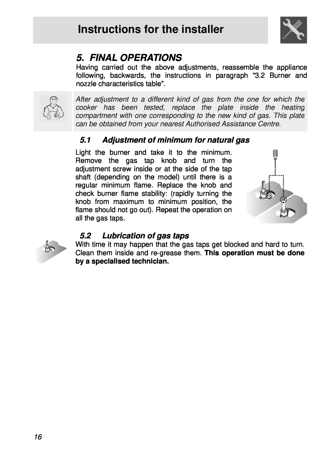 Smeg PGFA95F manual Final Operations, Adjustment of minimum for natural gas, Lubrication of gas taps 