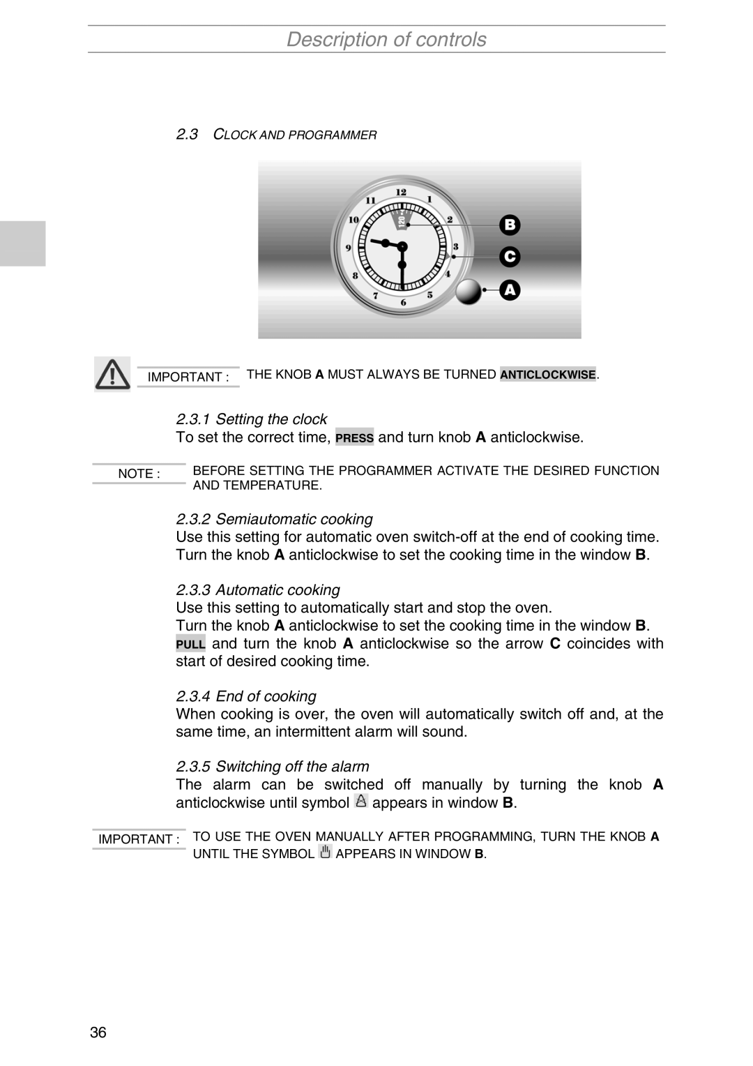 Smeg PIRO10NE manual Setting the clock, To set the correct time, Turn knob a anticlockwise, Automatic cooking 