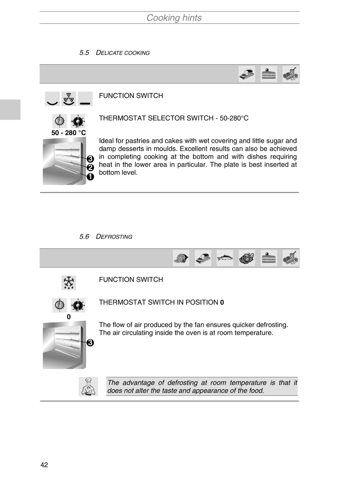 Smeg PIRO10NE manual Function Switch Thermostat Switch in Position 