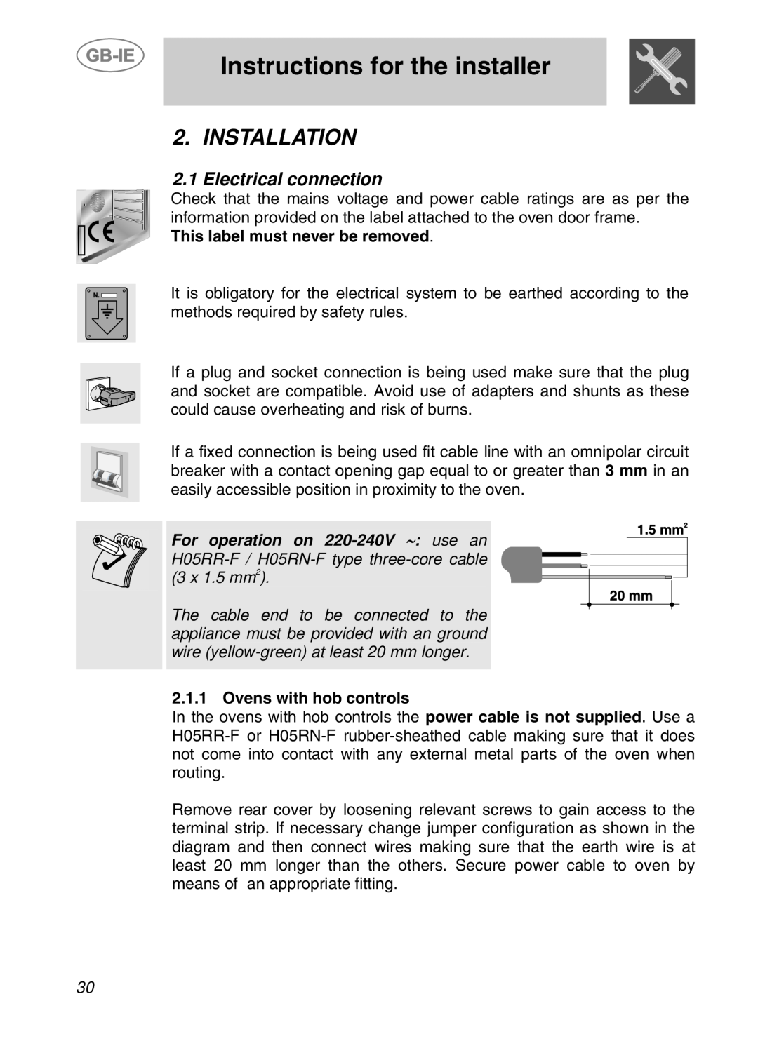 Smeg S108X-5 manual Instructions for the installer, Installation, Electrical connection, This label must never be removed 
