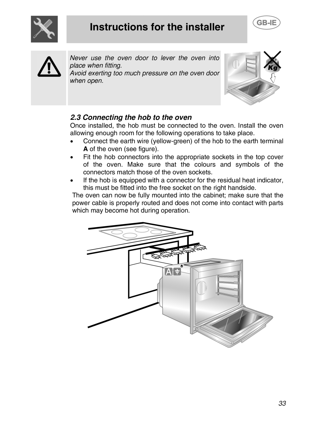 Smeg S108X-5 manual Connecting the hob to the oven, Never use the oven door to lever the oven into place when fitting 