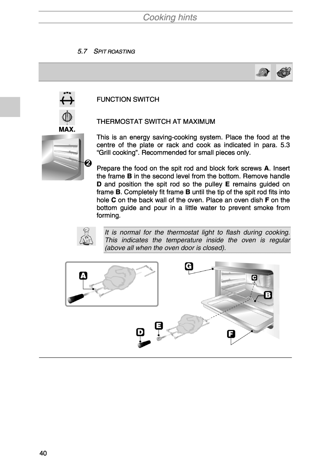 Smeg S2010MF-5, S2010MF1, S2010MFX1, S2010MFB1, S2010MAZ1 manual Cooking hints, Function Switch Thermostat Switch At Maximum 