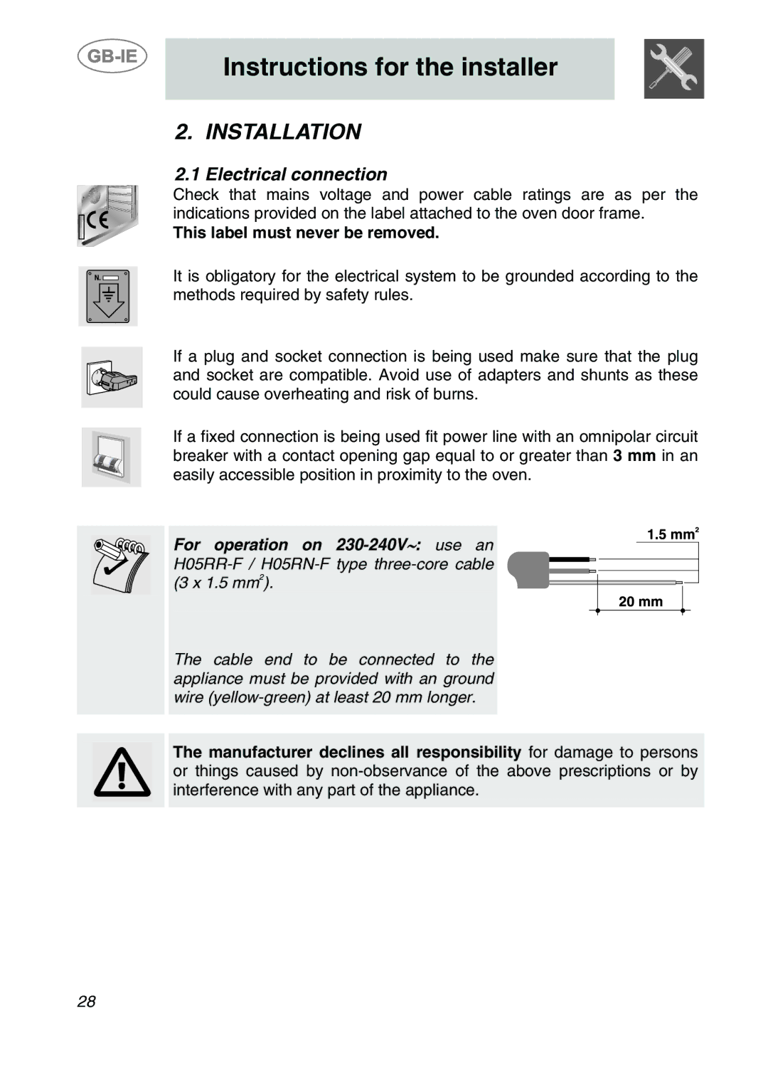 Smeg S20XMF manual Instructions for the installer, Installation, Electrical connection, This label must never be removed 