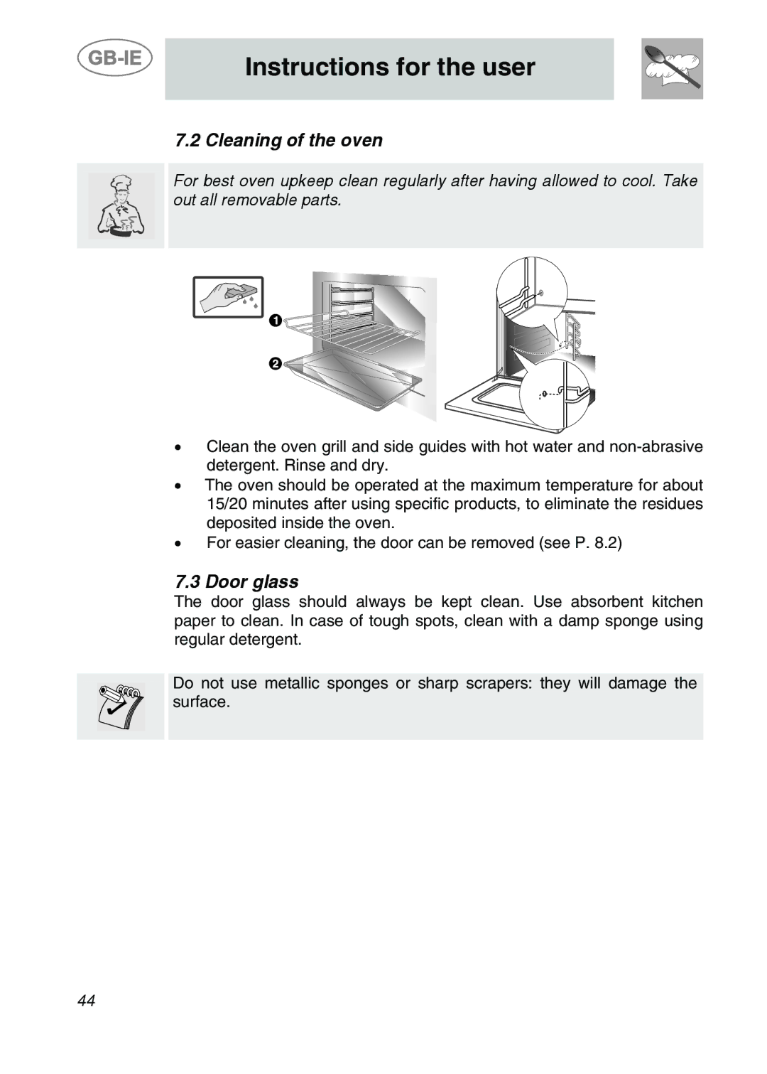 Smeg S20XMFR manual Cleaning of the oven, Door glass 