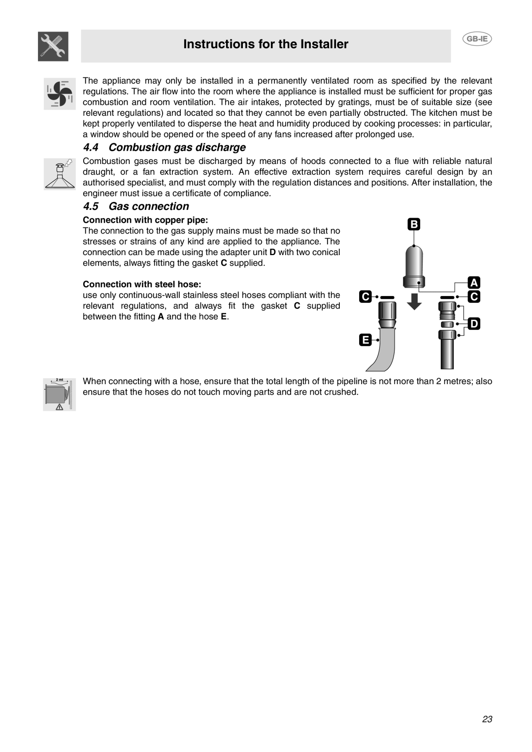 Smeg S340G manual Combustion gas discharge, Gas connection, Connection with copper pipe, Connection with steel hose 