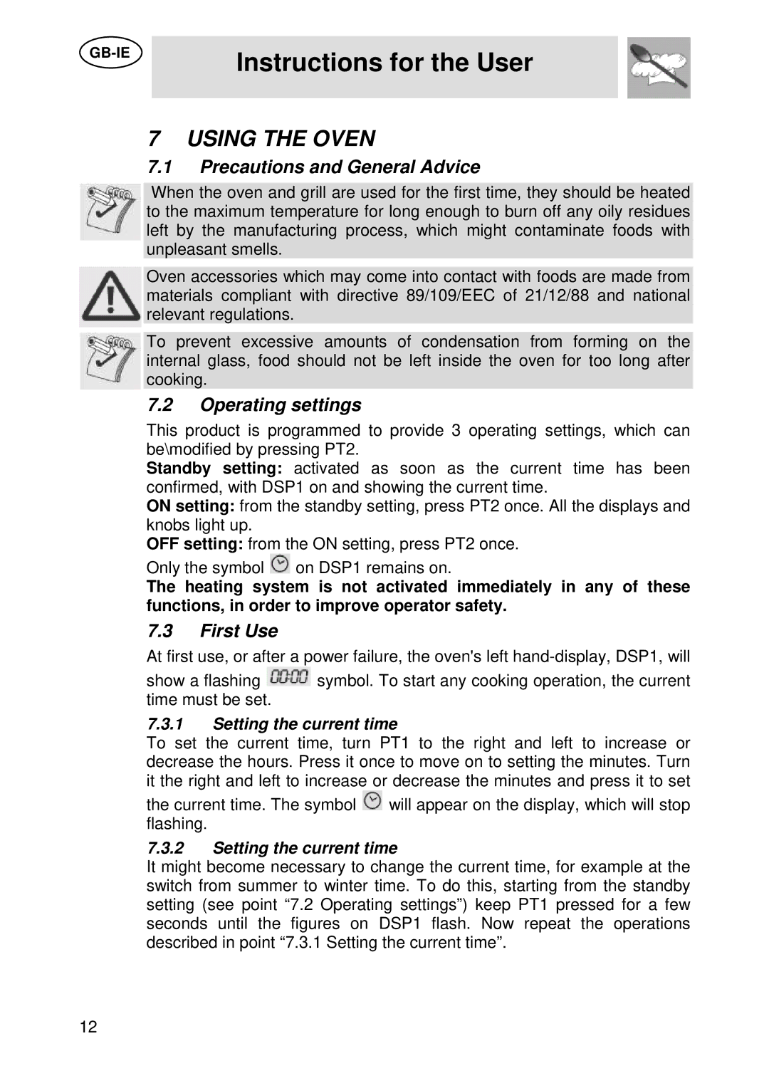 Smeg S45MCX manual Using the Oven, Precautions and General Advice, Operating settings, First Use, Setting the current time 