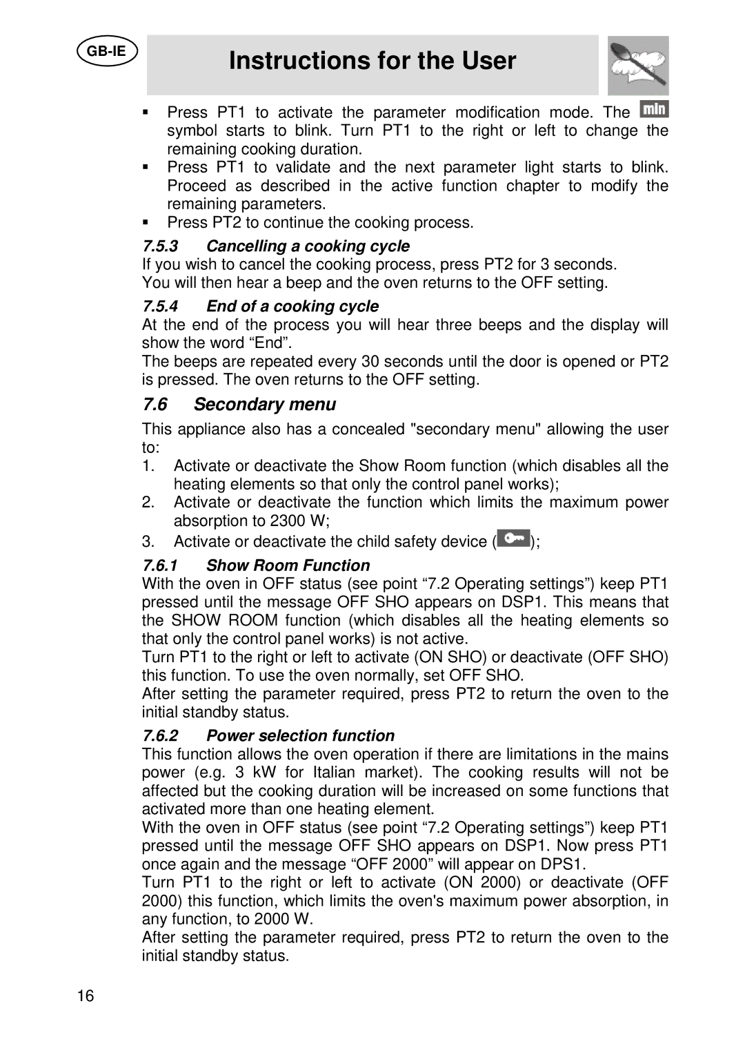 Smeg S45MCX manual Secondary menu, Cancelling a cooking cycle, End of a cooking cycle, Show Room Function 