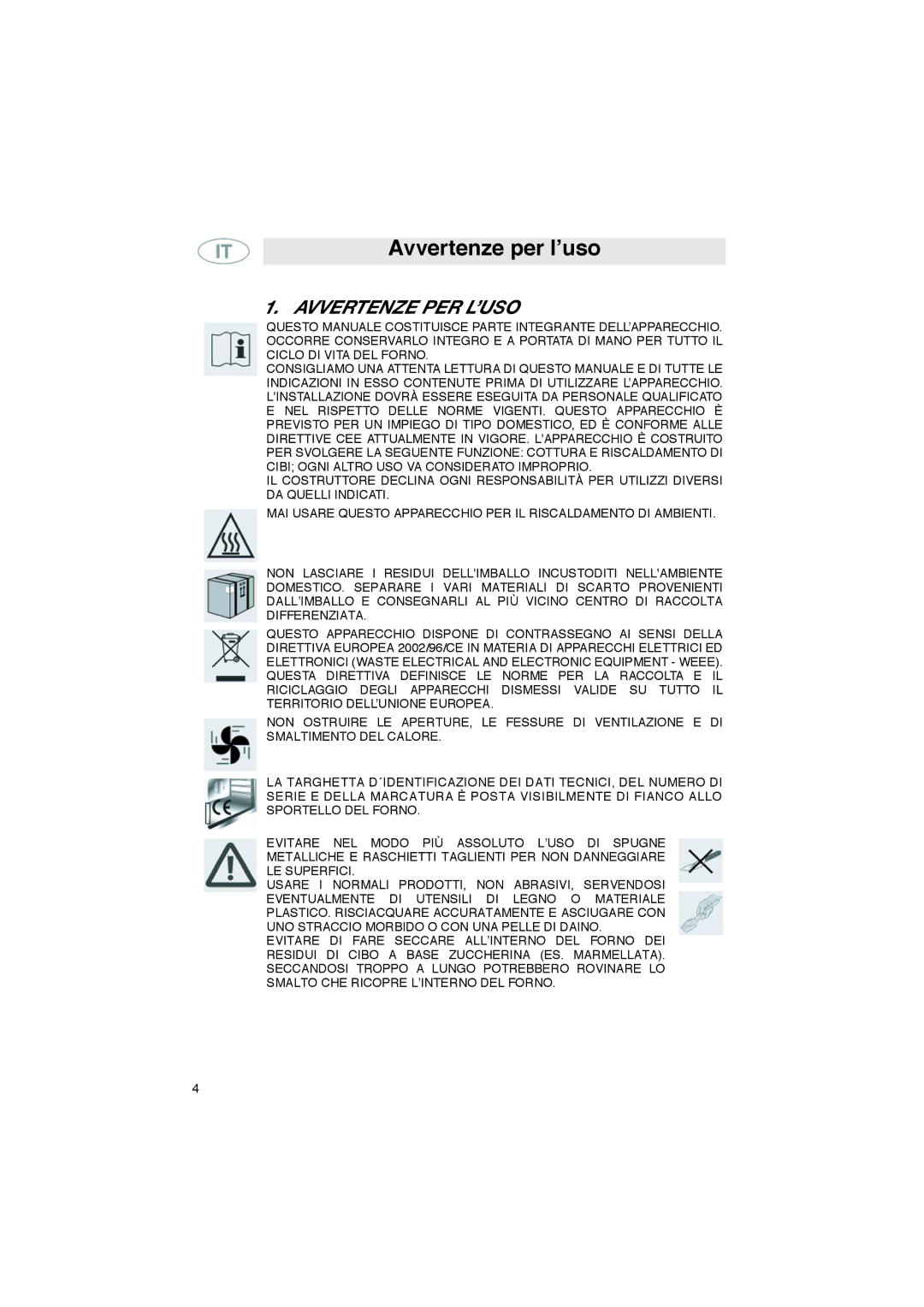 Smeg S45MFX manual Avvertenze per l’uso, Avvertenze PER L’USO 