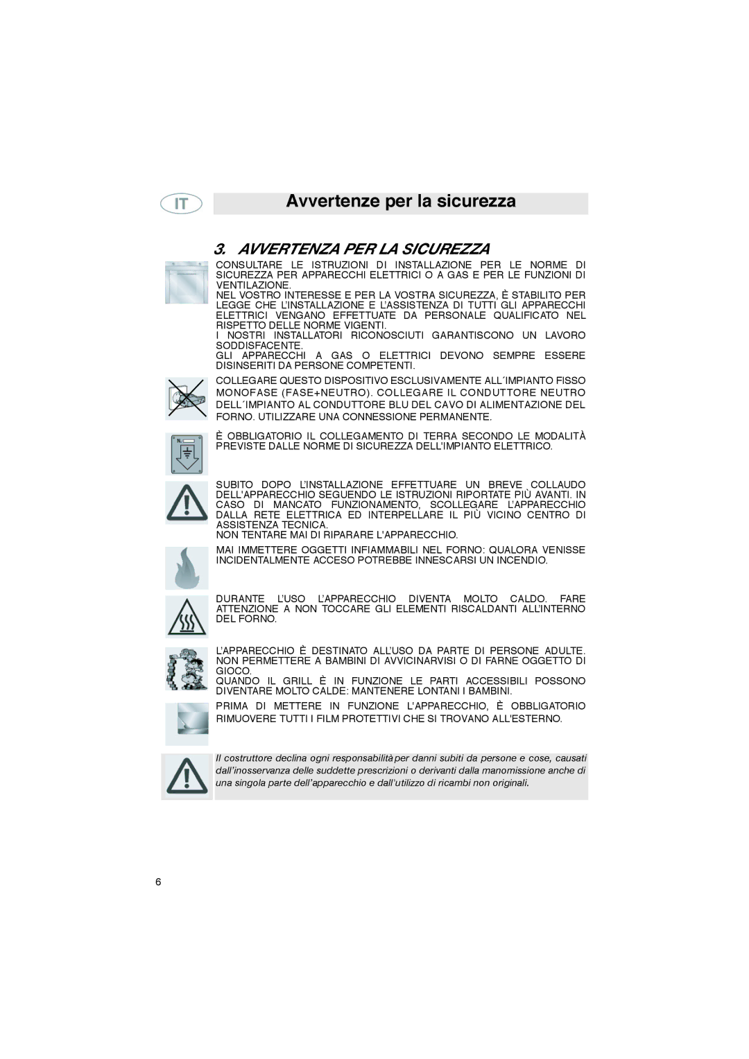 Smeg S45MFX manual Avvertenze per la sicurezza, Avvertenza PER LA Sicurezza 