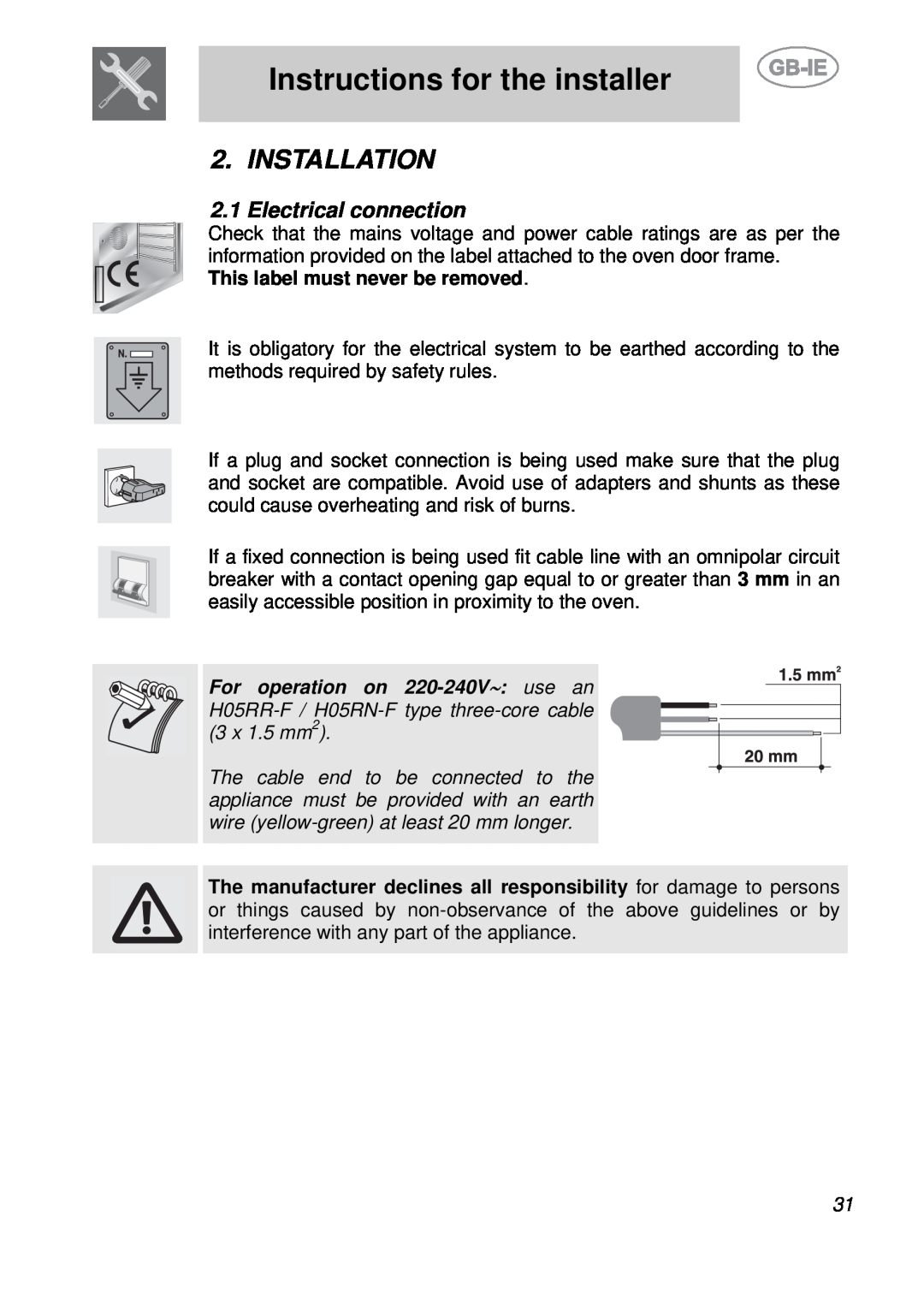 Smeg S709X-7 manual Instructions for the installer, Installation, Electrical connection, This label must never be removed 