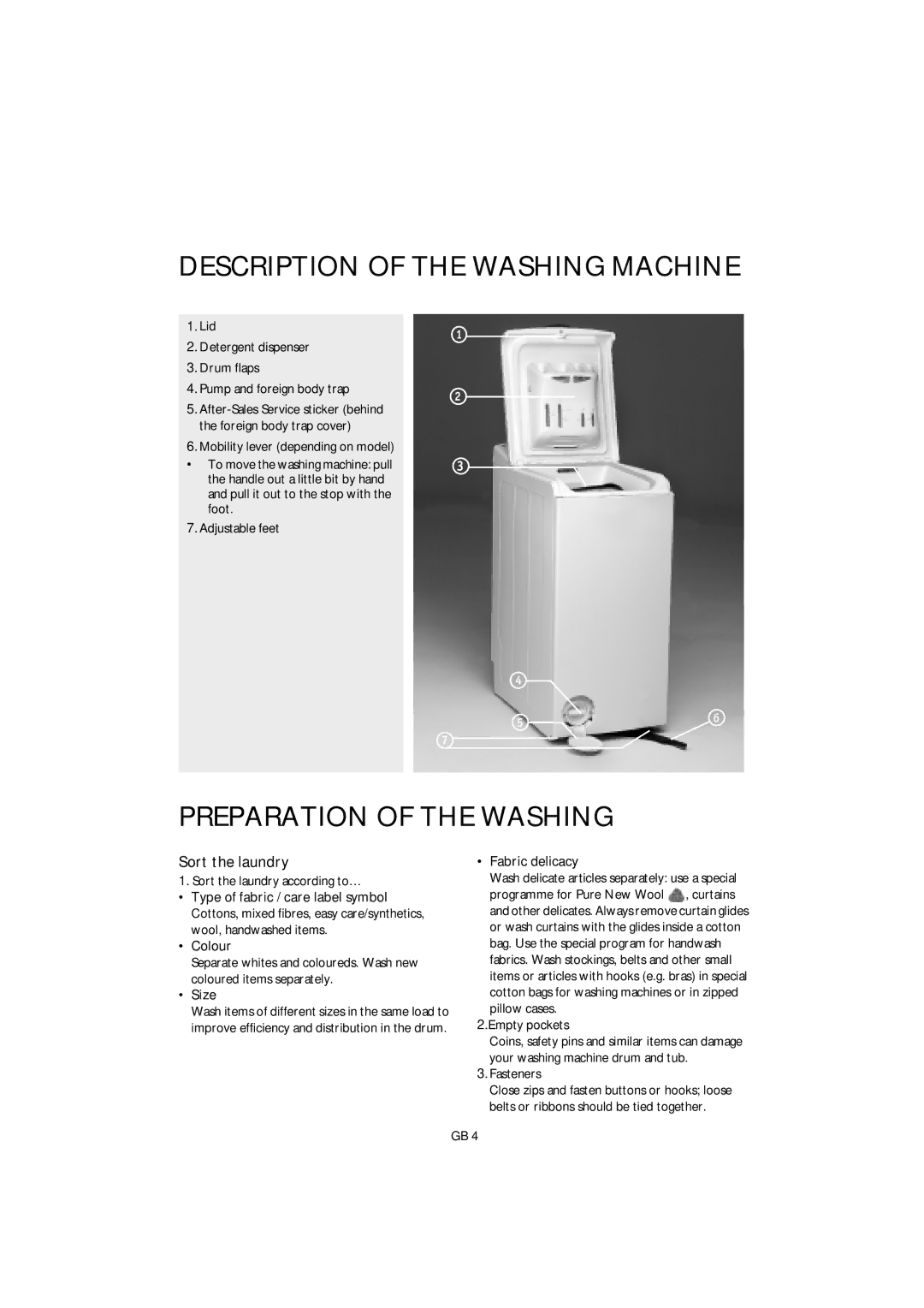 Smeg S800TL1 manual Description of the Washing Machine, Preparation of the Washing, Sort the laundry 