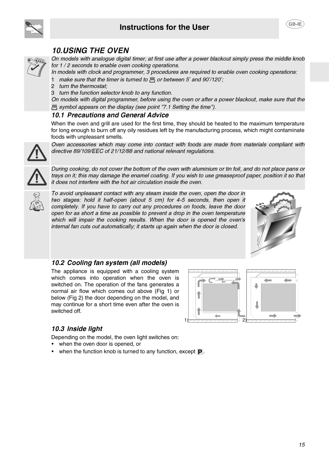 Smeg SA130P manual Using the Oven, Precautions and General Advice, Cooling fan system all models, Inside light 