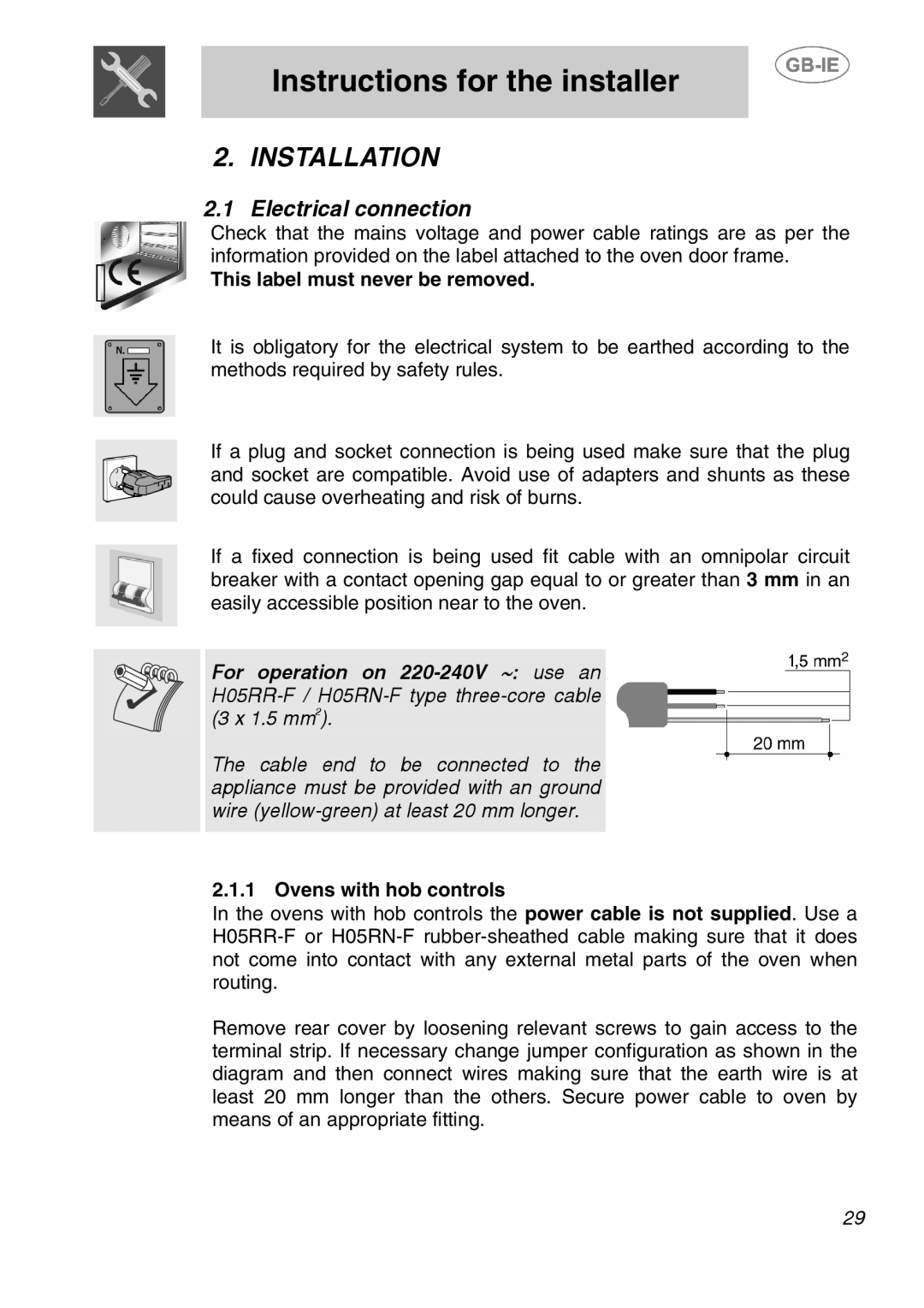 Smeg SA240X-5 manual Instructions for the installer, Installation, Electrical connection, This label must never be removed 