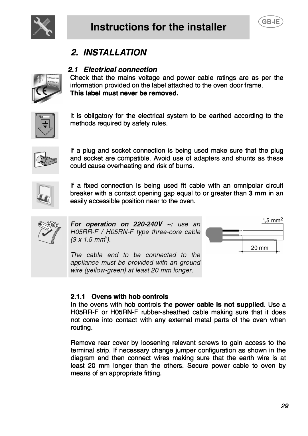 Smeg SA240X-5 manual Instructions for the installer, Installation, Electrical connection, This label must never be removed 