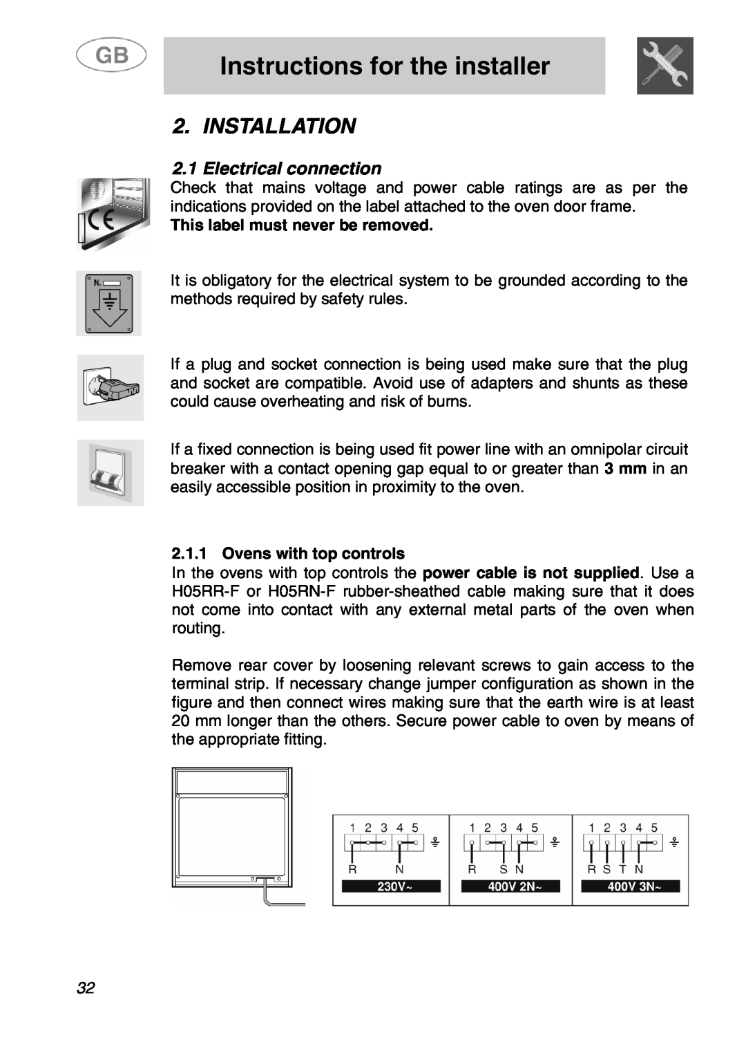 Smeg SA280X manual Instructions for the installer, Installation, 2.1Electrical connection, This label must never be removed 