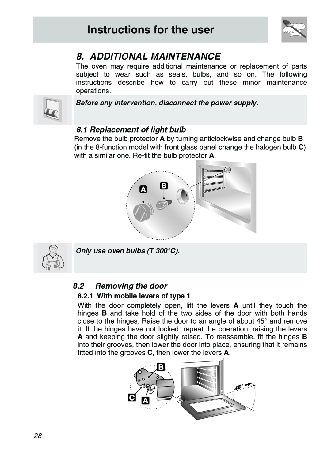 Smeg SA301W-5 manual Additional Maintenance, Replacement of light bulb, 8.2Removing the door, Instructions for the user 