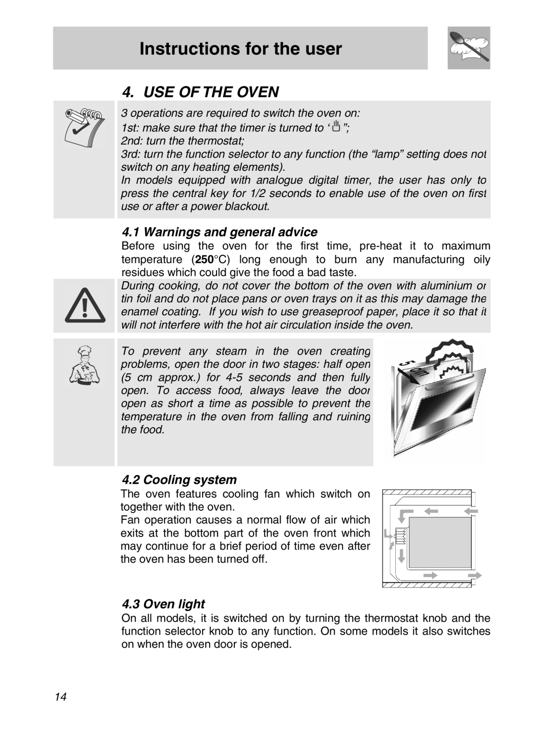 Smeg SA301X manual USE of the Oven, Cooling system, Oven light 