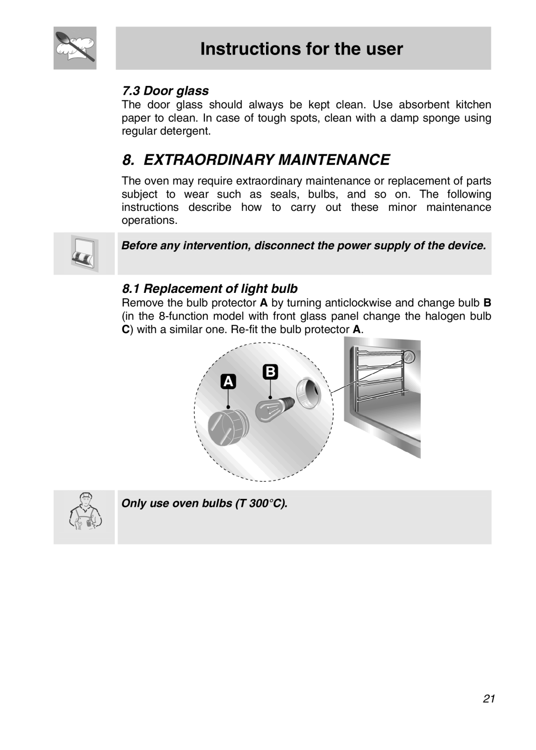 Smeg SA301X manual Extraordinary Maintenance, Door glass, Replacement of light bulb 