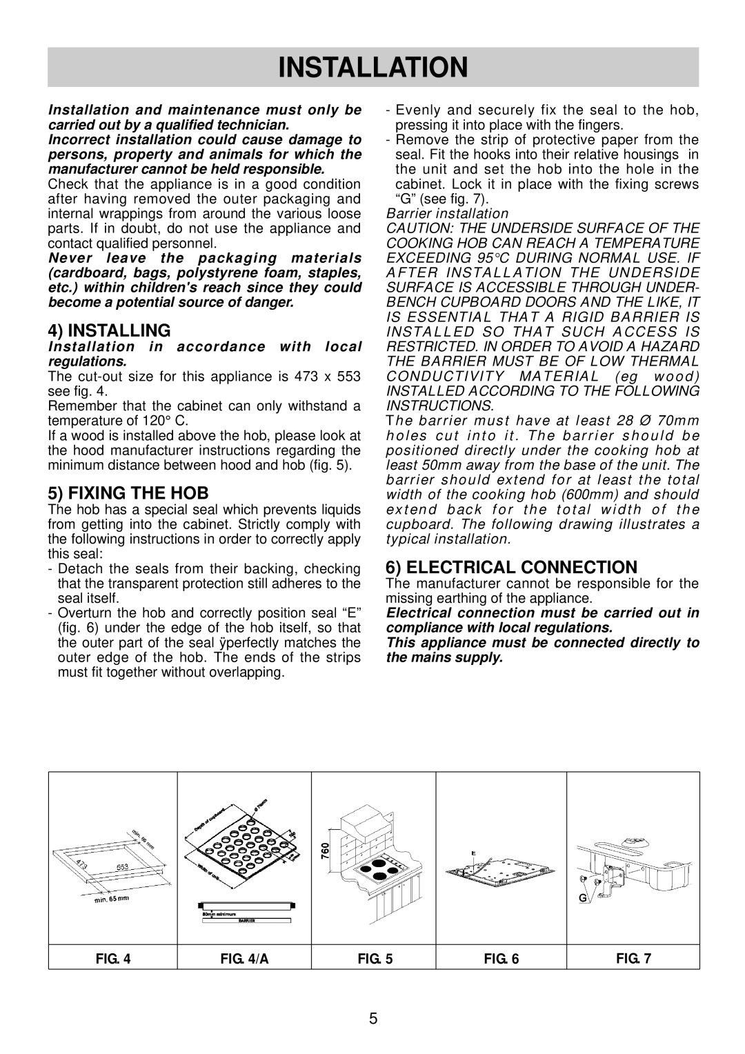 Smeg SA435X-1 instruction manual Installation, Installing, Fixing the HOB, Electrical Connection 