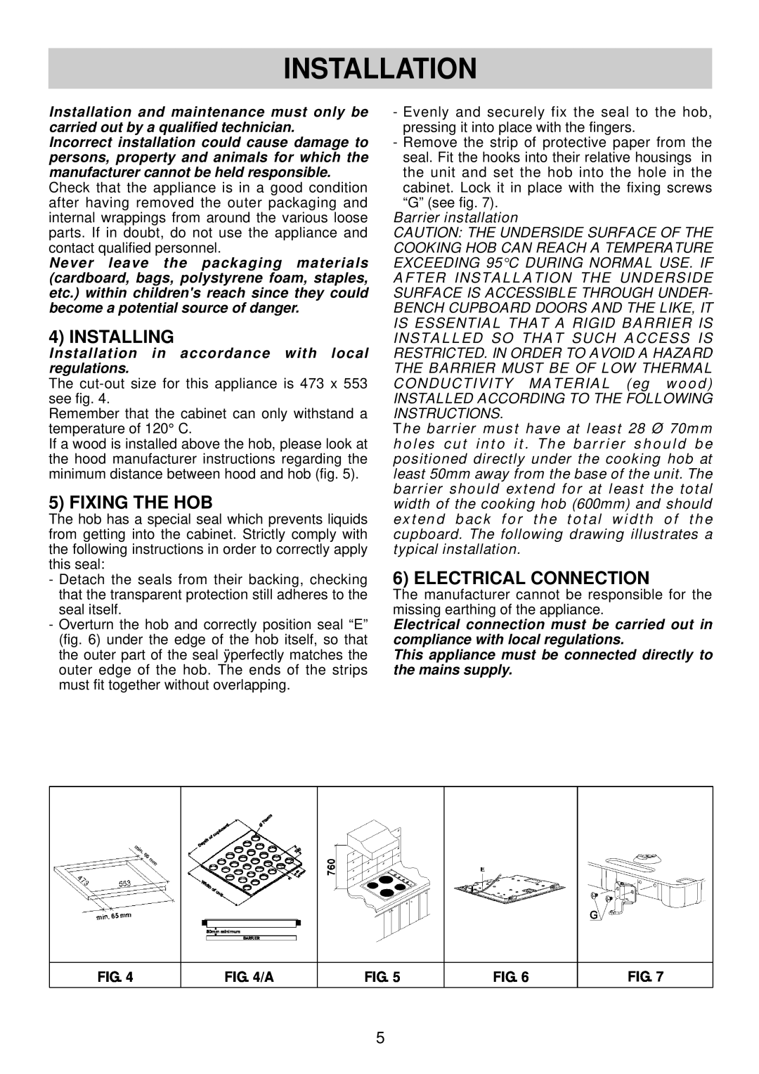 Smeg SA435X-1 instruction manual Installation, Installing, Fixing The Hob, Electrical Connection 