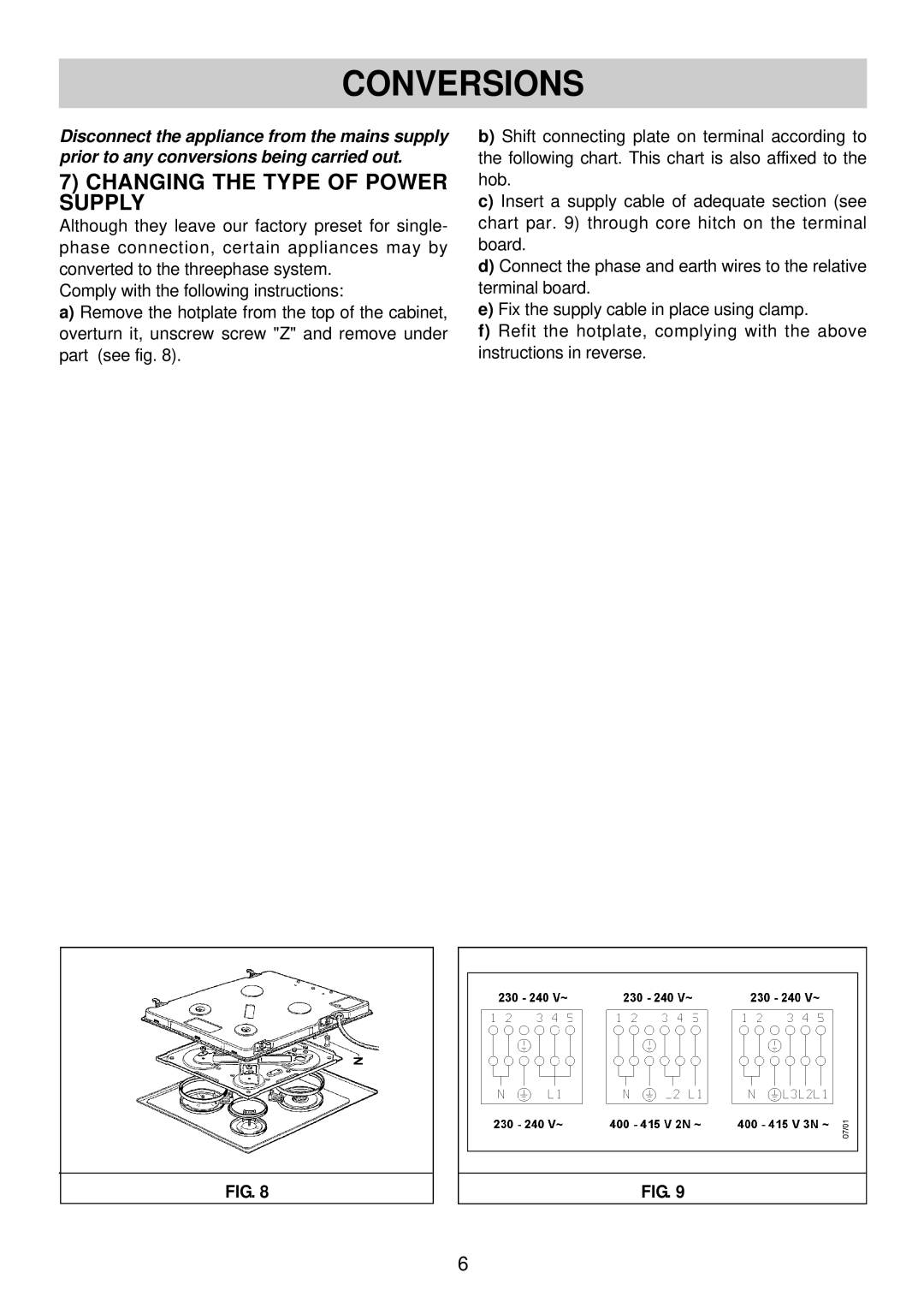 Smeg SA435X-1 instruction manual Conversions, 7CHANGING THE TYPE OF POWER SUPPLY 